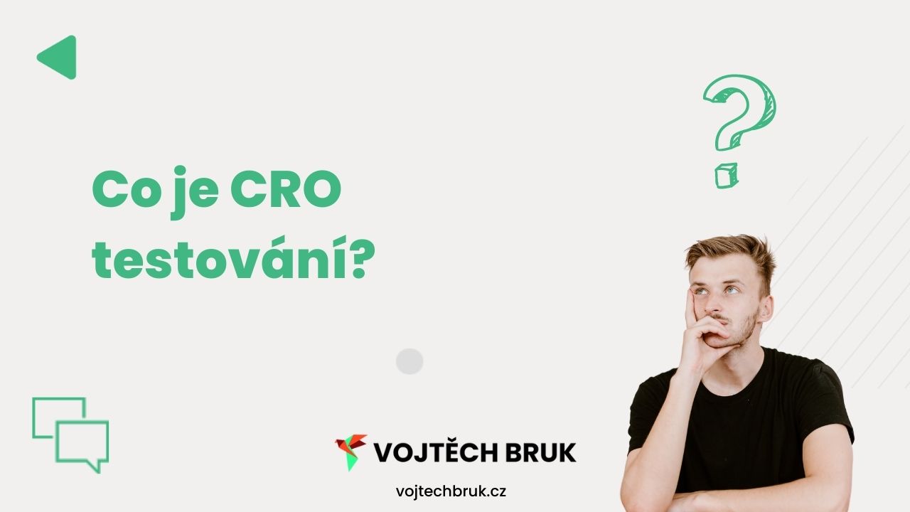 Co je "CRO testování". V tomto článku se dozvíte co "CRO testování" je.