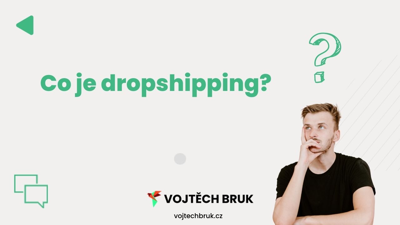 Co je "dropshipping". V tomto článku se dozvíte co "dropshipping" je.