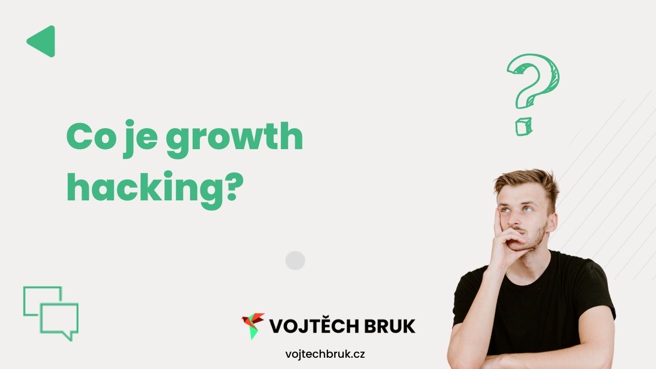 Co je "growth hacking". V tomto článku se dozvíte co "growth hacking" je.