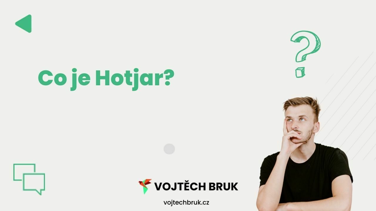 Co je "Hotjar". V tomto článku se dozvíte co "Hotjar" je.