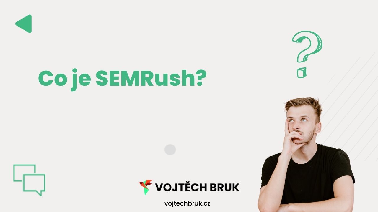 Co je "SEMRush". V tomto článku se dozvíte co "SEMRush" je.