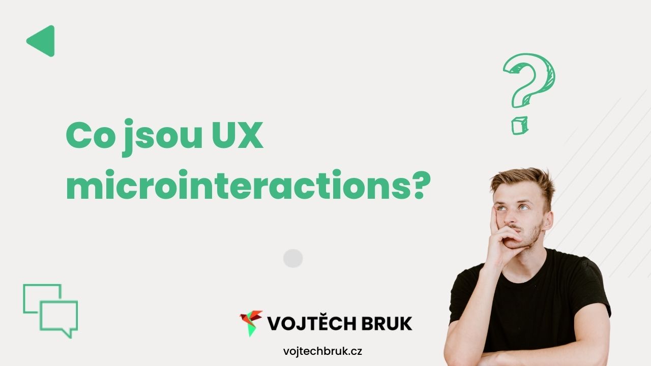 Co je "UX microinteraction". V tomto článku se dozvíte co "UX microinteraction" je.