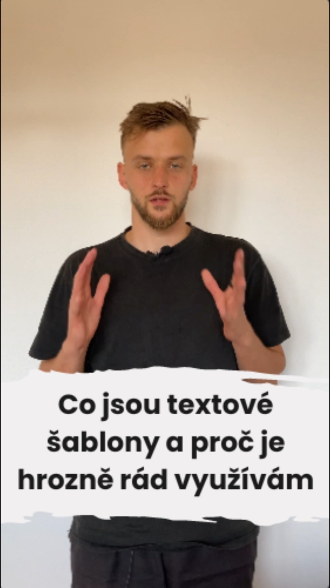 Co jsou textové šablony a proč je hrozně rád využívám