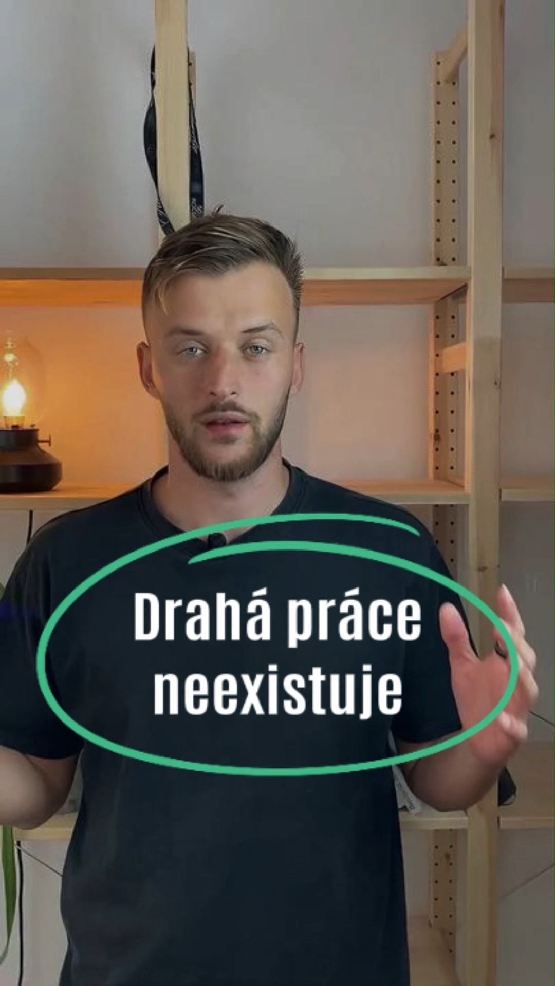 Drahá práce neexistuje