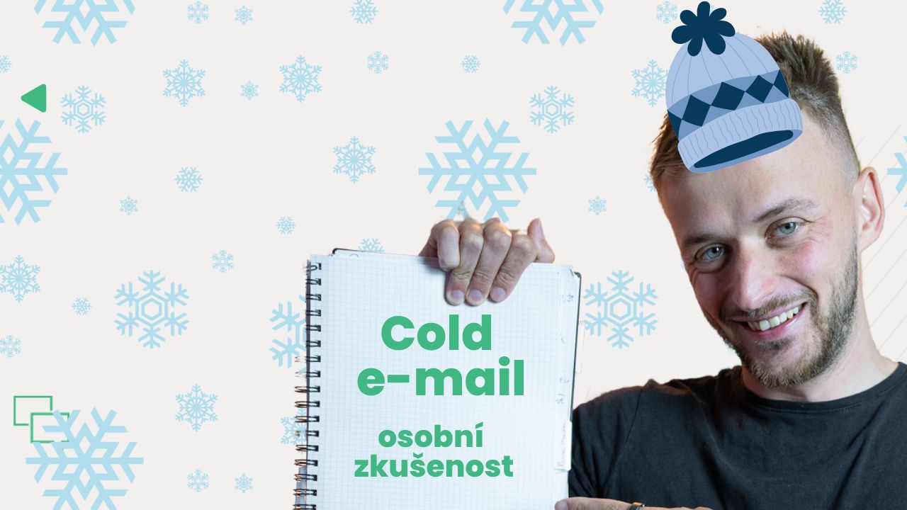 Moje Zku enost S Cold E mailingem 2025 Vojt ch Bruk