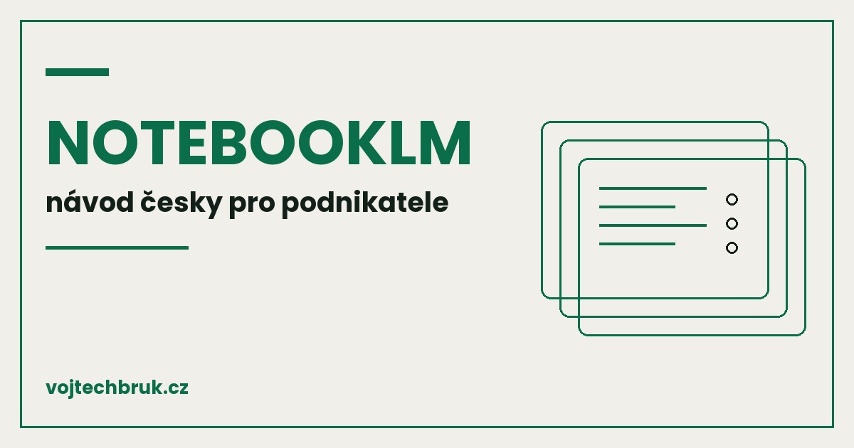 NotebookLM návod česky: průvodce pro podnikatele